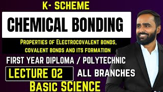 CHEMICAL BONDINGLECTURE 2PROPERTIES OF ELECTROCOVALENT amp COVALENT BOND amp ITS FORMATIONPRADEEP SIR [upl. by Odom283]