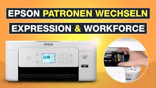 Epson Druckerpatronen wechseln ✅ Alle Expression amp Workforce Modelle Anleitung  Home XP4205  2205 [upl. by Sesom]