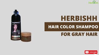 Herbishh Hair Color Shampoo for Gray Hair – PPD FREE – Long Lasting amp DIY DARK BROWN [upl. by Aisak478]