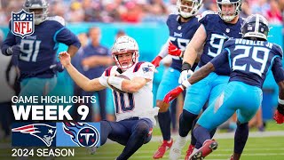 New England Patriots vs Tennessee Titans  2024 Week 9 Game Highlights [upl. by Nnaeel]