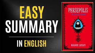 Persepolis  Easy Summary In English [upl. by Lynette41]