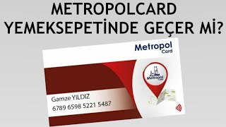 Metropolcard Yemeksepetinde Geçiyor Mu [upl. by Colier679]