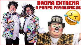 Los Garrapatas Show  Broma EXTREMA a POMPO Payasonicos [upl. by Eldoree502]