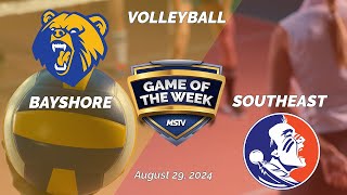 Game of the Week  Bayshore at Southeast  Volleyball [upl. by Sigvard]