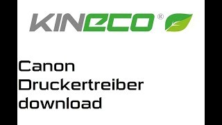 Anleitung Canon Drucker Treiber downloaden  Modell unbekannt  Kineco [upl. by Guyer115]