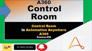 Automation Anywhere A360 Control Room  automationanywhere automationanywheretutorial rpa [upl. by Yrocaj]