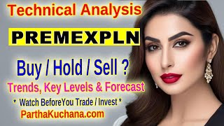 Technical Analysis of Premier Explosives Limited PREMEXPLN Key Levels amp Insights [upl. by Aidnyc]