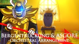 【Undertale】 Bergentrückung amp ASGORE Orchestral Arrange [upl. by Tiedeman]