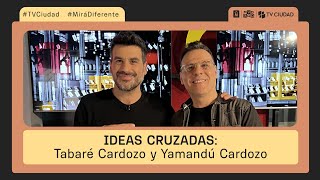 Ideas Cruzadas  Yamandú Cardozo y Tabaré Cardozo [upl. by Cychosz831]