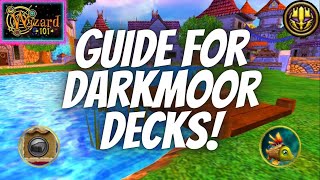 Wizard101 Guide For Crafting Darkmoor Decks [upl. by Kcirdez]