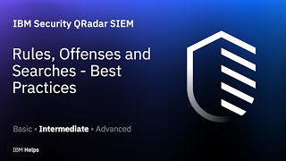 QRadar Rules Offenses and Searches  Best Practices [upl. by Aryk]