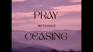 Pray Without Ceasing  Daniel Kil Lyrics [upl. by Marilin]