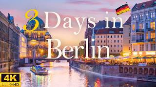 How to Spend 3 Days in BERLIN Germany  Travel Itinerary [upl. by Haven354]