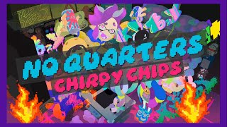 No Quarters  Chirpy Chips  Splatoon 3 OST Extended VER [upl. by Eldnar]