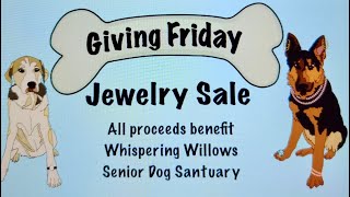 GIVING FRIDAYALL PROCEEDS BENEFIT WHISPERING WILLOWS SENIOR DOG SANCTUARY [upl. by Egbert]