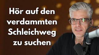 Hör auf den verdammten Schleichweg zu suchen  Therapie Narzissmus Psychologie Heilung Narzisst [upl. by Collier]