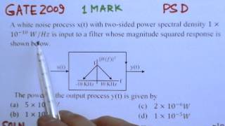 Video Solution to GATE ECE 2009 ProblemPower Spectral Density [upl. by Capon722]