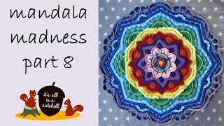 Mandala Madness Part 8 [upl. by Alimaj]