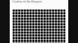 Coaltar of the Deepers  Aquarian Age [upl. by Mraz]