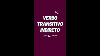 VERBO TRANSITIVO INDIRETO shorts [upl. by Varuag862]