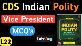 MCQ on Vice President of India for CDS Exam  CDS Polity Laxmikanth [upl. by Cirilla]