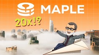 Maple finance 20x MPL [upl. by Dnarud873]