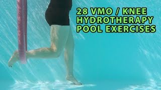 28 VMO  KNEE Strengthening Hydrotherapy Pool Exercises [upl. by Nolie]