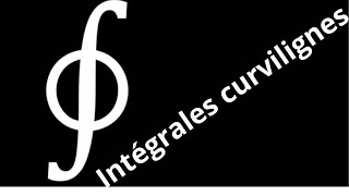 Intégrales curvilignes [upl. by Nnahaid70]