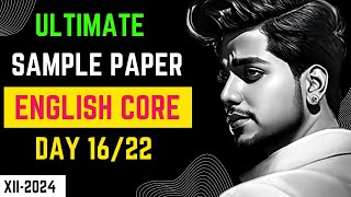 Sample paper English core class 12  CBSE 2024  SQP 16  sample paper by Rahul Dwivedi [upl. by Farr]