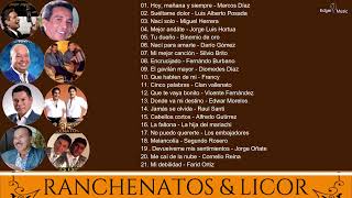 Ranchenatos amp Licor Vol 9 [upl. by Cele]