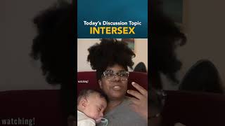 Intersex 1 of 4 What Intersex Means [upl. by Rorrys246]