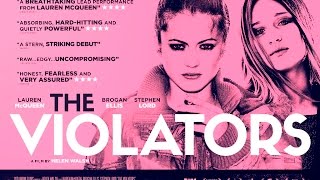 THE VIOLATORS Official UK Trailer HD 2016 [upl. by Eph]