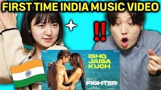 Koreans React of Bollywood music video FIRST TIME EVER  FIGHTER Ishq Jaisa Kuch Song [upl. by Orlantha]