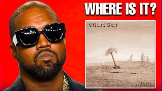 Where is Kanye West’s New Album Vultures [upl. by Elva961]