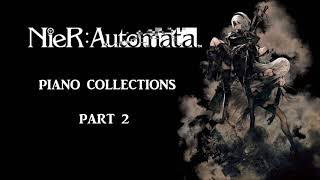 NieR Automata  Piano Collections Part 2 [upl. by Iggam]