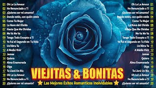 1 Hora De Música Romántica Viejitas Pero Bonitas  Las mejores canciones antiguas de España [upl. by Shanks]