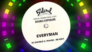 Double Exposure  Everyman Double C Mause Edit 2024 [upl. by Viehmann527]