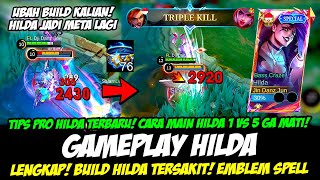 HILDA EXP META BARU  CARA MAIN HILDA TERBARU❗BUILD HILDA TERSAKIT 2024❗GAMEPLAY HILDA TOP GLOBAL [upl. by Bywaters]