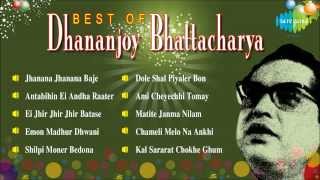 Best of Dhananjoy Bhattacharya  Bengali Songs Jukebox  Dhananjoy Bhattacharya Songs [upl. by Dareg659]