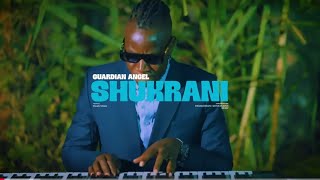 Guardian Angel  SHUKRANI LYRIC VIDEO [upl. by Asaret823]