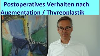 Postoperatives Verhalten nach Augmentation oder Thyreoplastik [upl. by Alfred]