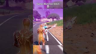 SIPHON MEDALLION GLITCH IN FORTNITE 💀 thrxve fortnite glitch [upl. by Ayhdiv]