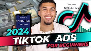 How To Run TikTok Ads in 2024 FOR BEGINNERS [upl. by Ainel]