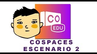 Cospaces Tutorial Introducción Escenario 2 [upl. by Ot]