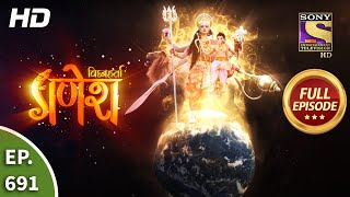 Vighnaharta Ganesh  Ep 691  Full Episode  31st July 2020 [upl. by Nyliak486]