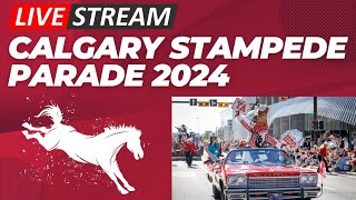 Calgary Stampede Parade 2024 Live Stream 🇨🇦 [upl. by Aerbua]