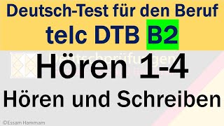 DTB B2  DeutschTest für den Beruf B2  Hören 14  Hören und Schreiben  Lösungen am Ende [upl. by Zsamot]