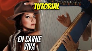 🎶EN CARNE VIVA  TUTORIAL EN ARPA✅ ✔ FACIL Y RAPIDO ❗  GILBERTO PEREZ [upl. by Ul303]