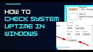 How to Easily Check Uptime in Windows  See How Long Computer Has Been On [upl. by Kerry]