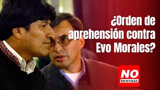 ¿Orden de aprehensión contra Evo Morales La Policía trabaja para capturar a dirigentes evistas [upl. by Theall]